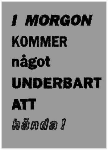 I morgon kommer något underbart att hända!